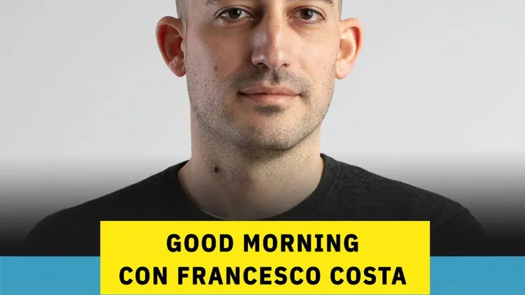 Immagine per 71 - Good Morning con Francesco Costa