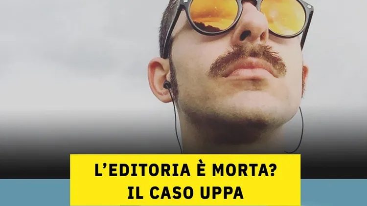 Immagine per 93 - L'editoria è morta? Il caso Uppa