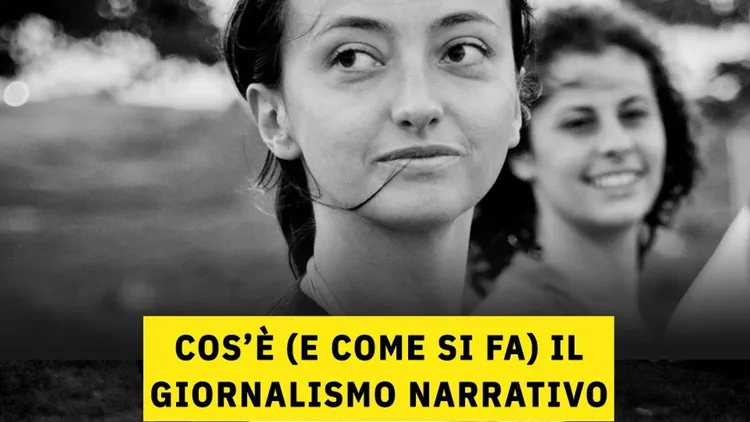 Immagine per 86 - Cos'è (e come si fa) il giornalismo narrativo