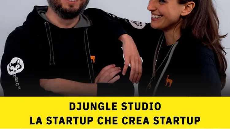 Immagine per 78 - Djungle Studio, la startup che crea startup
